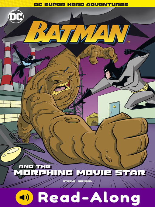 Title details for Batman and the Morphing Movie Star by Michael  Anthony Steele - Available